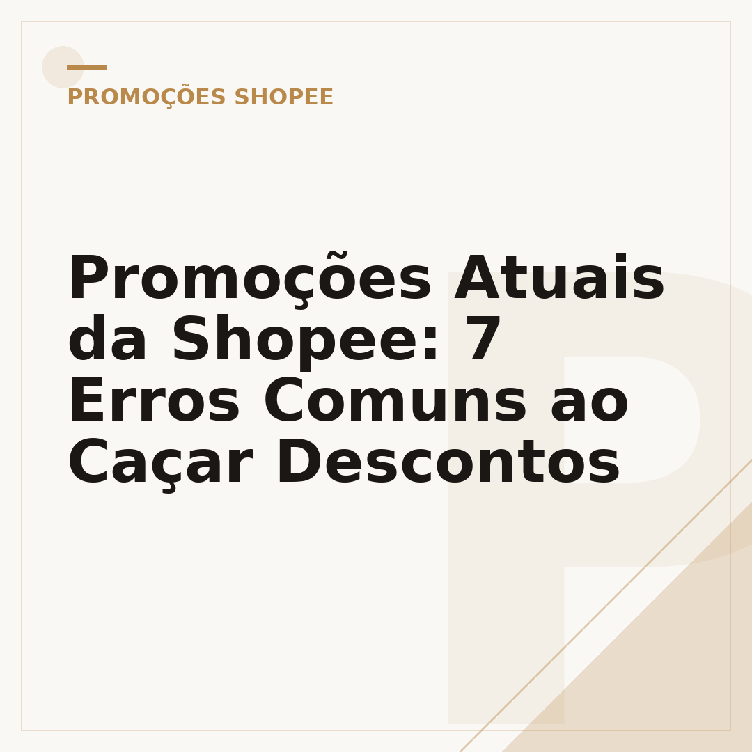 Promoções Atuais da Shopee: 7 Erros Comuns ao Caçar Descontos